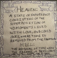 a napkin with a quote on it that says heaven a state of experience consisting of the super